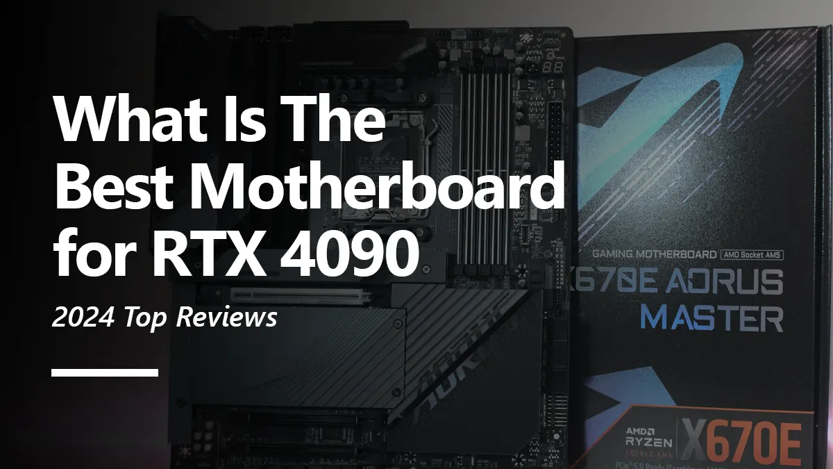 What Motherboards are Compatible with RTX 4090?